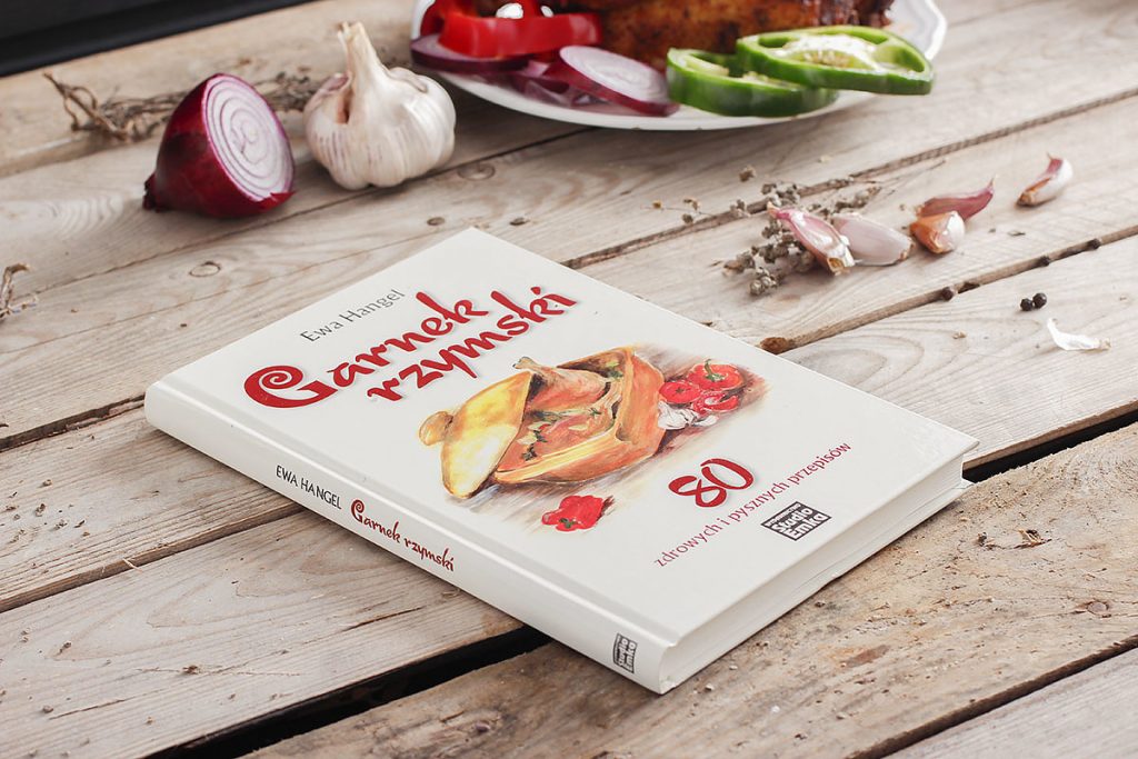 Książka: Garnek rzymski - 80 smacznych i zdrowych przepisów Książka: Garnek rzymski - 80 smacznych i zdrowych przepisów