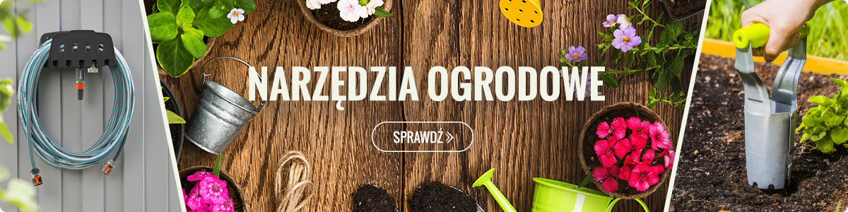 Narzędzia i akcesoria do ogrodu i na działkę