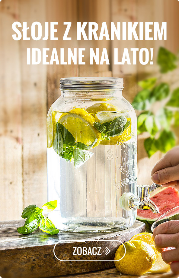 Słoje z kranikiem