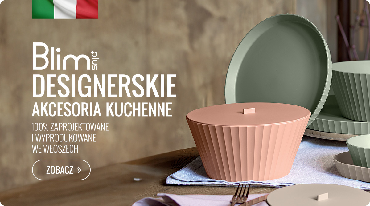 Blim włoskie akcesoria kuchenne